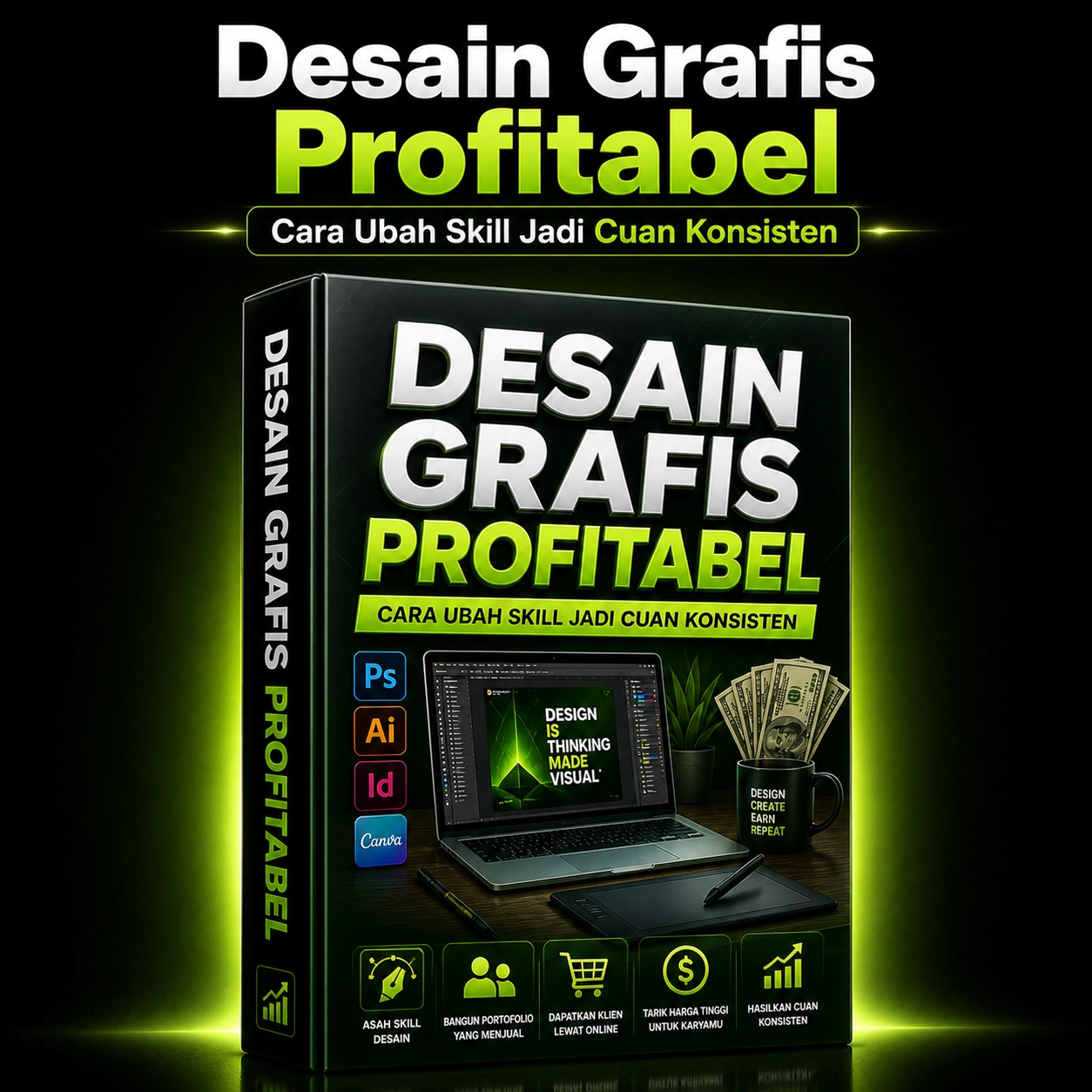 Desain Grafis Profitabel – Cara Ubah Skill Jadi Cuan Konsisten