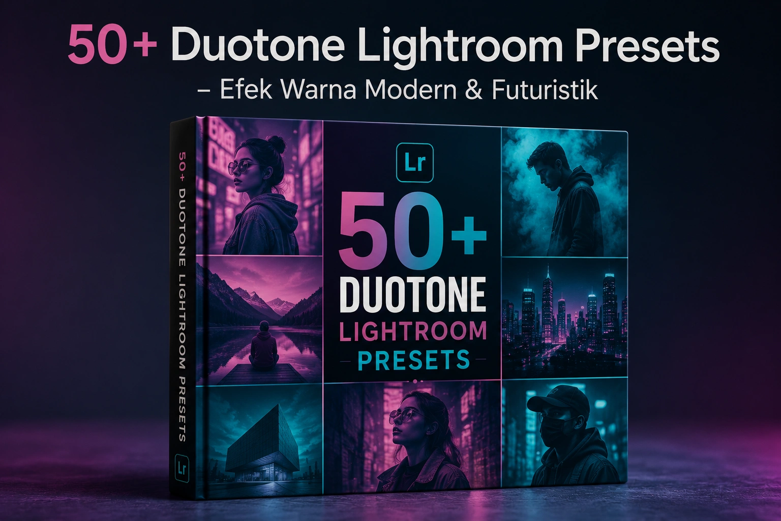 50+ Duotone Lightroom Presets – Efek Warna Modern & Futuristik
