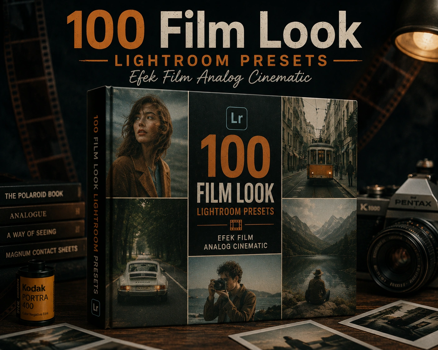 100 Film Look Lightroom Presets – Efek Film Analog Cinematic