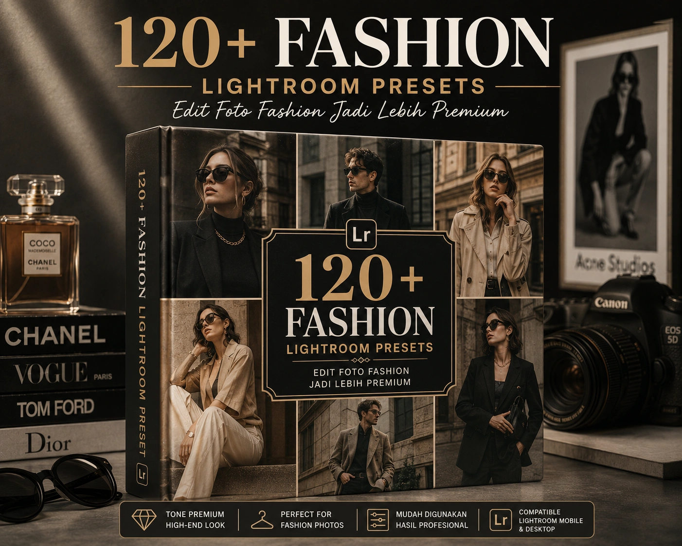 120+ Fashion Lightroom Presets – Edit Foto Fashion Jadi Lebih Premium